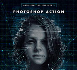 极品PS动作－人工智能(含高清视频教程)：Artificial Intelligence 3 Photoshop Action